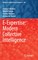 E-Expertise: Modern Collective Intelligence