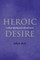 Heroic Desire
