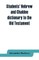 Students' Hebrew and Chaldee dictionary to the Old Testament