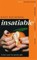 Insatiable
