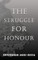 The Struggle for Honour