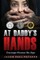 At Daddy's Hands
