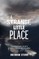 A Strange Little Place