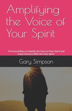 Amplifying the Voice of Your Spirit