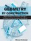 Geometry by Construction
