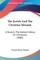 The Jewish And The Christian Messiah
