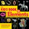The Kid's Book of the Elements