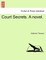 Court Secrets. a Novel.