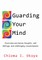 Guarding Your Mind