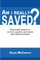 Am I Really Saved?