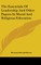 The Essentials of Leadership and Other Papers in Moral and Religious Education