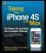 Taking Your iPhone 4S to the Max