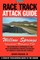 Race Track Attack Guide - Willow Springs