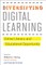 Diversifying Digital Learning