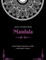 Adult Coloring Book Mandala 80 DIFFERENT MANDALAS WITH 8 DIFFERENT TOPICS