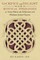 Sacrifice and Delight in the Mystical Theologies of Anna Maria Van Schurman and Madame Jeanne Guyon