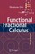 Functional Fractional Calculus