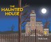 The Haunted House