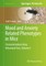 Mood and Anxiety Related Phenotypes in Mice