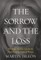 The Sorrow and the Loss