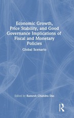 Economic Growth, Price Stability and Good Governance Implications of Fiscal and Monetary Policies