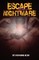 Escape from a Nightmare