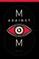 M Against M