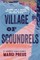 Village of Scoundrels (a Novel Based on a True Story of Courage During Wwii)