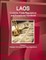 Laos Customs, Trade Regulations and Procedures Handbook Volume 1 Strategic Information and Basic Regulations