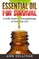 Essential Oils for Survival