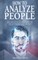 How to Analyze People