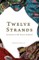 Twelve Strands