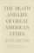 The Death and Life of Great American Cities