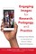 Engaging Images for Research, Pedagogy, and Practice