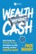 Wealth Without Cash