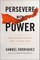 Persevere with Power
