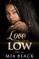 Love On The Low 6