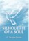 Silhouette of a Soul