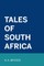 Tales of South Africa