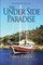 The Under Side of Paradise