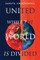United While the World is Divided