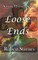 Loose Ends