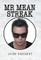 Mr. Mean Streak