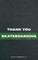 Thank You Skateboarding