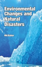 Environmental Changes and Natural Disasters Environmental Changes and Natural Disasters