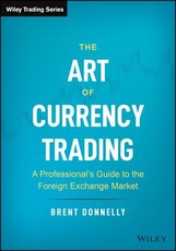 The Art of Currency Trading The Art of Currency Trading