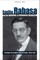 Emilio Rabasa and the Survival of Porfirian Liberalism