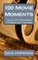 100 Movie Moments