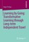 Learning by Going: Transformative Learning Through Long-Term Independent Travel