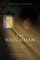 The Watchman